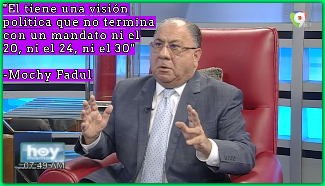 Monchy Fadul Habla De La Injusticia Contra El Presidente Medina Quien Está Prohibido De Volver A Gobernar