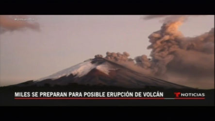 Miles Se  Preparan Para Posible Erupción De Volcán