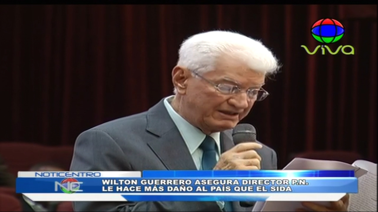 Wilton Guerrero Asegura Director De La PN Le Hace “más Daño Al País Que El Sida”