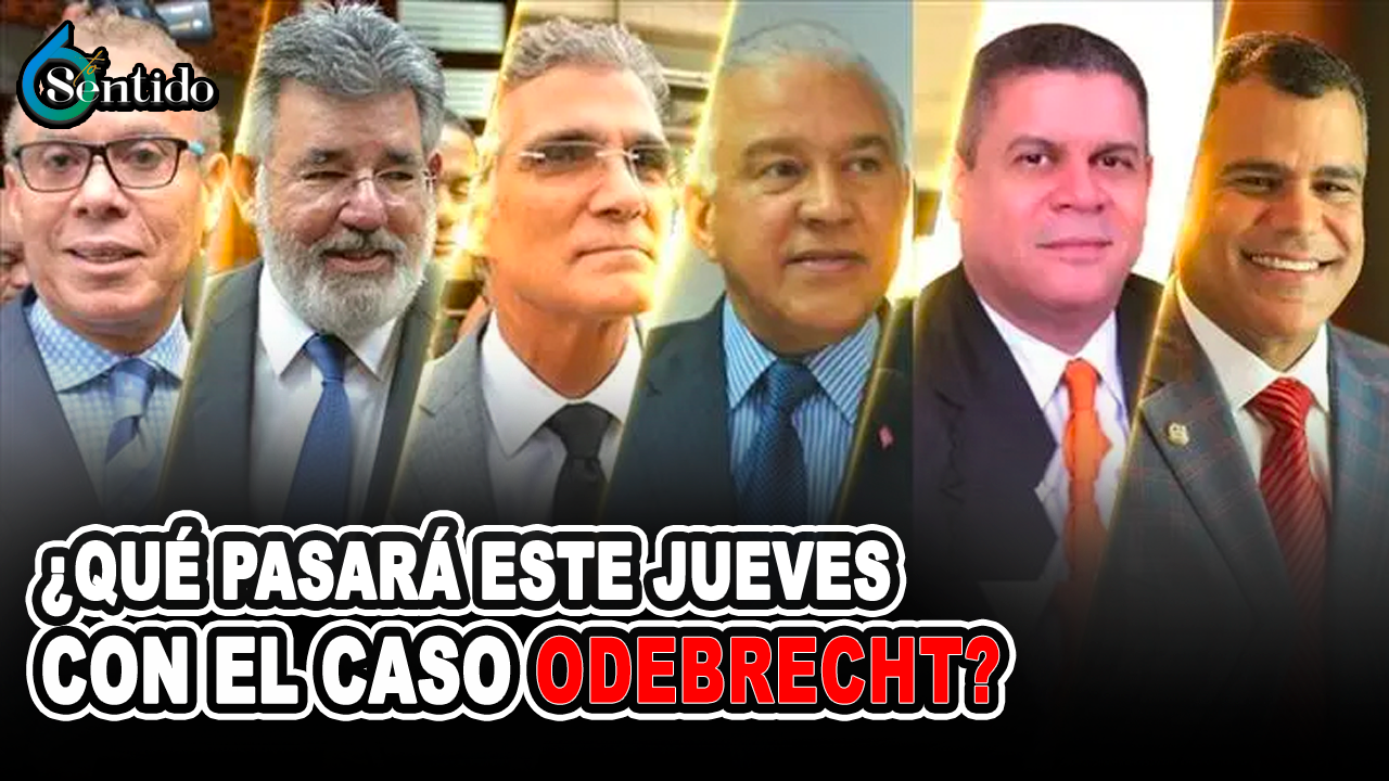 ¿Qué Pasará Este Jueves Con El Caso Odebrecht? | 6to Sentido