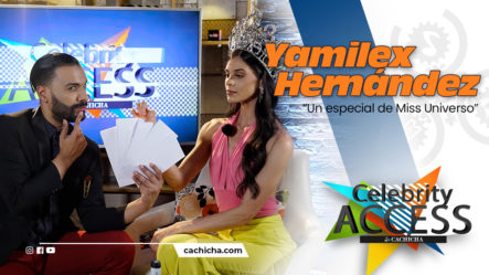 ¿Era Yamilex Hernández La Mejor Candidata Para Representarnos En El Miss Universo 2021? | Celebrity Access