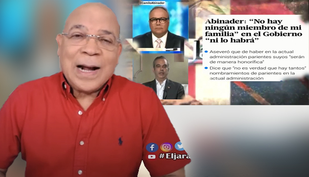 Los Funcionarios Que No Escuchan A Abinader Y Han Nombrado Familiares 