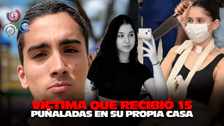 ¡Apuñalada Por Decir “no”! Joven Brasileña Sobrevive A Más De 15 Puñaladas Tras Ataque De Hombre Obsesionado