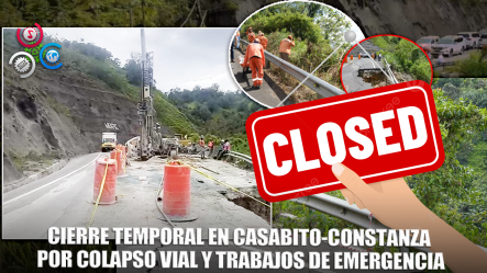 ¡Atención! MOPC Cierra Vía Casabito-Constanza Desde Este Lunes