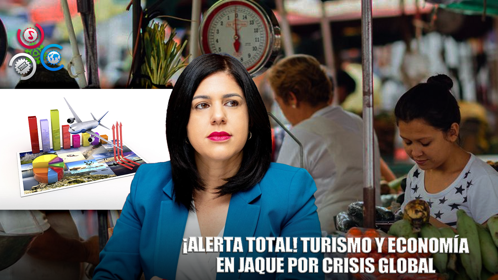 ¡Crisis Mundial Pone En Alerta Al Turismo Y La Economía!