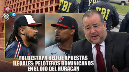 ¡Escándalo En El Béisbol! Peloteros Dominicanos Investigados Por Apuestas Ilegales