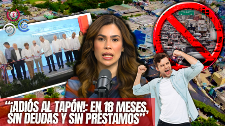 ¡No Hay Tapón!: “Este Tipo De Obras Son La Solución. Para Nosotros, Obtener Grandes Logros Requiere Saber Esperar”