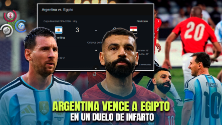 ¡Remontada épica! Argentina Vence 3-2 A Egipto Y Avanza A Cuartos Del Mundial 2026