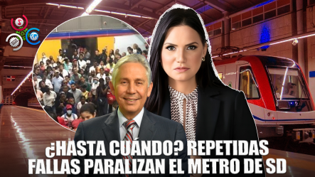 ¿Por Qué El Sistema Del Metro Sigue Fallando?