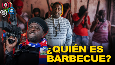 ¿Quién Es Barbecue?, El Poderoso Líder De Las Pandillas En Haití Que Genera CAOS