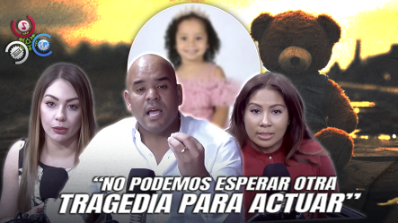 Caso De Brianna Genao Despierta Al País: ¿Quién Protege Realmente A Los Niños En República Dominicana?
