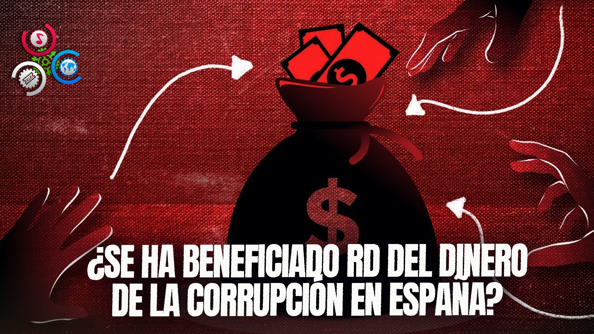 ¿Se Ha Beneficiado RD Del Dinero De La Corrupción En España?